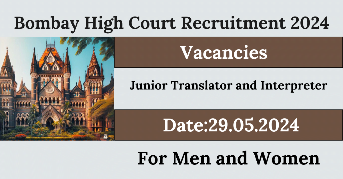 Bombay High Court Recruitment 2024 Check Vacancy Details, Selection